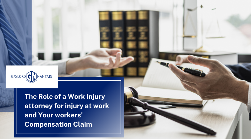 The Role of a Work Injury attorney for injury at work and Your workers' Compensation Claim | GN