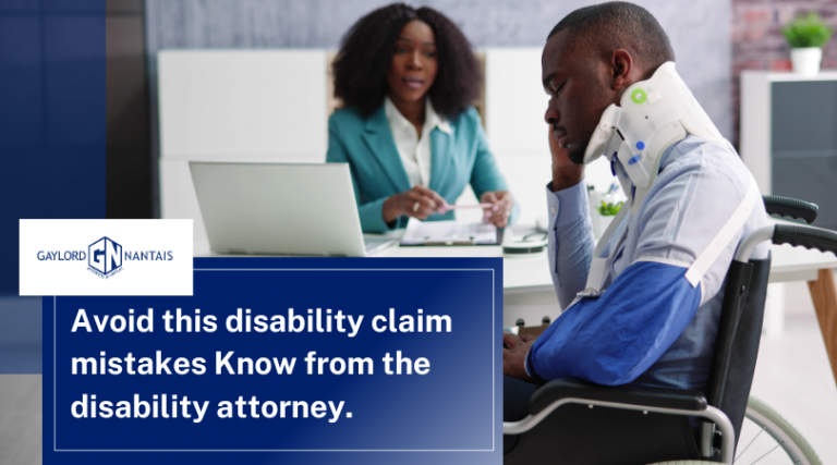 Avoid this disability claim mistakes Know from the disability attorney. | GN