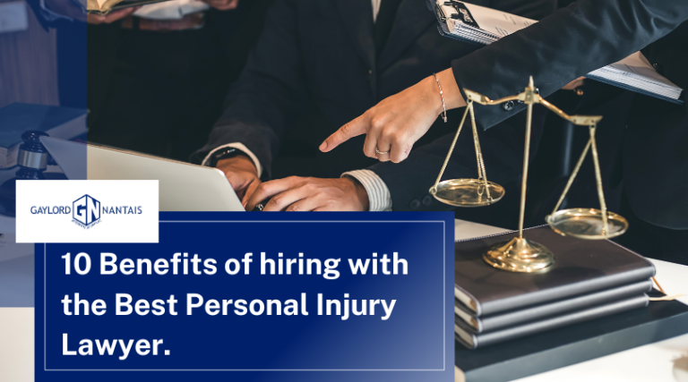 10 Benefits of hiring with the Best Personal Injury Lawyer.